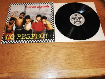 No Respect Excuse my smile 1997 Bad Taste Records (2) – BTR 004/12  Deutsche Pressung VG+/VG+